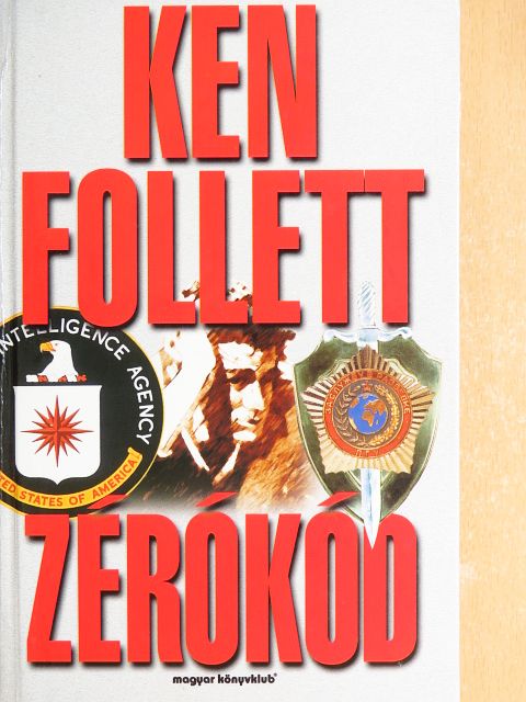 Ken Follett - Zérókód [antikvár]