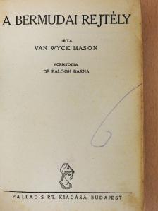 Van Wyck Mason - A bermudai rejtély [antikvár]