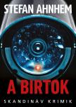 Stefan Ahnhem - A birtok [eKönyv: epub, mobi]