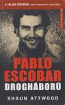 Shaun Attwood - Pablo Escobar drogháború [antikvár]