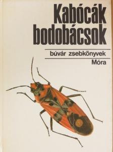 Dr. Vásárhelyi Tamás - Kabócák, bodobácsok [antikvár]