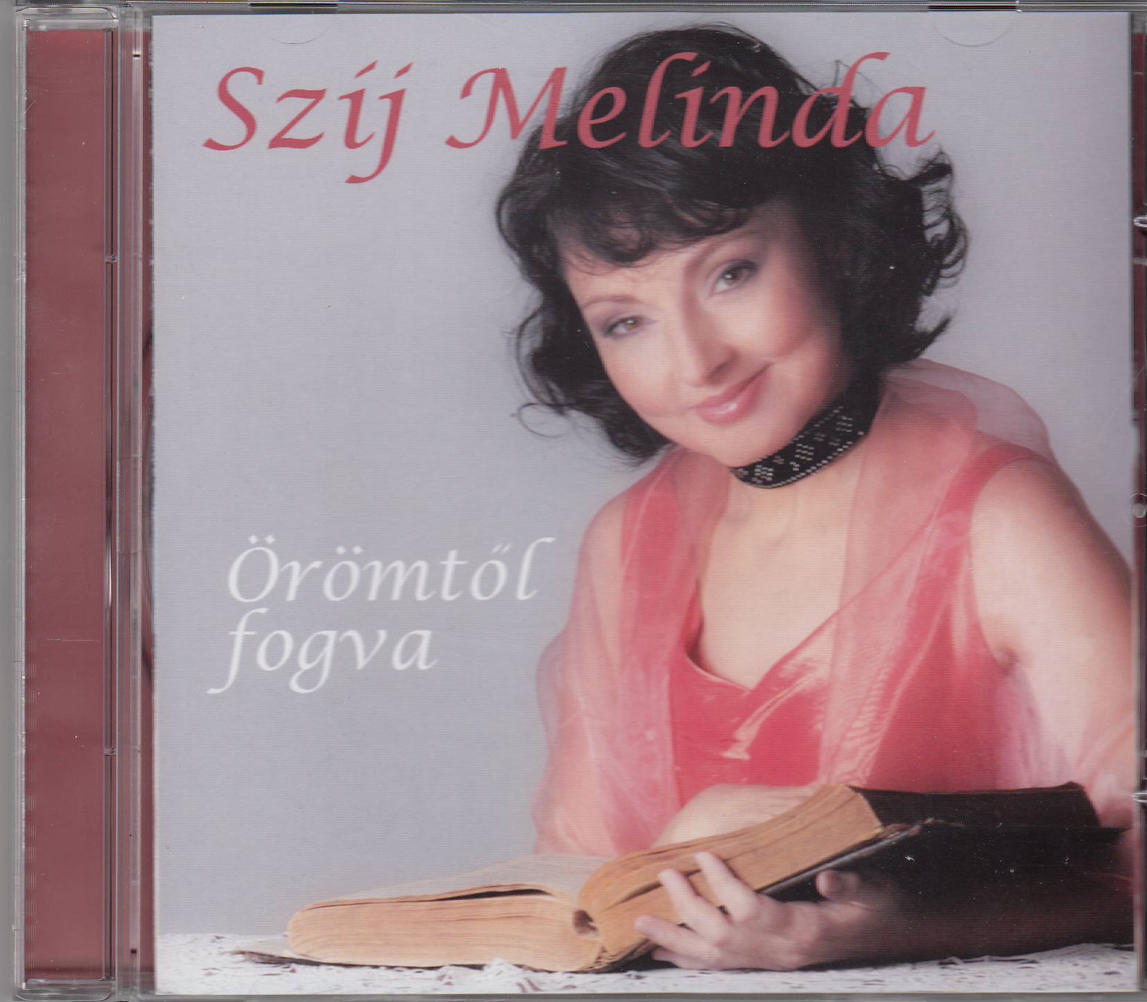 ÖRÖMTŐL FOGVA CD SZÍJ MELINDA
