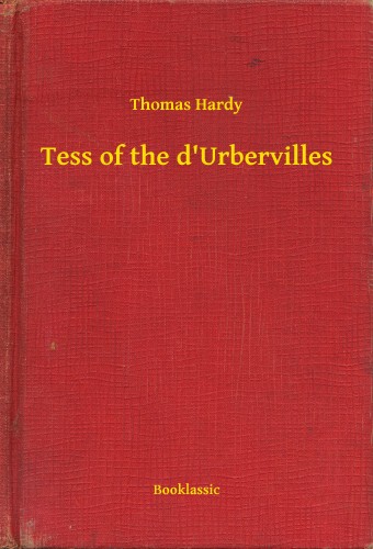 Thomas Hardy - Tess of the d Urbervilles [eKönyv: epub, mobi]