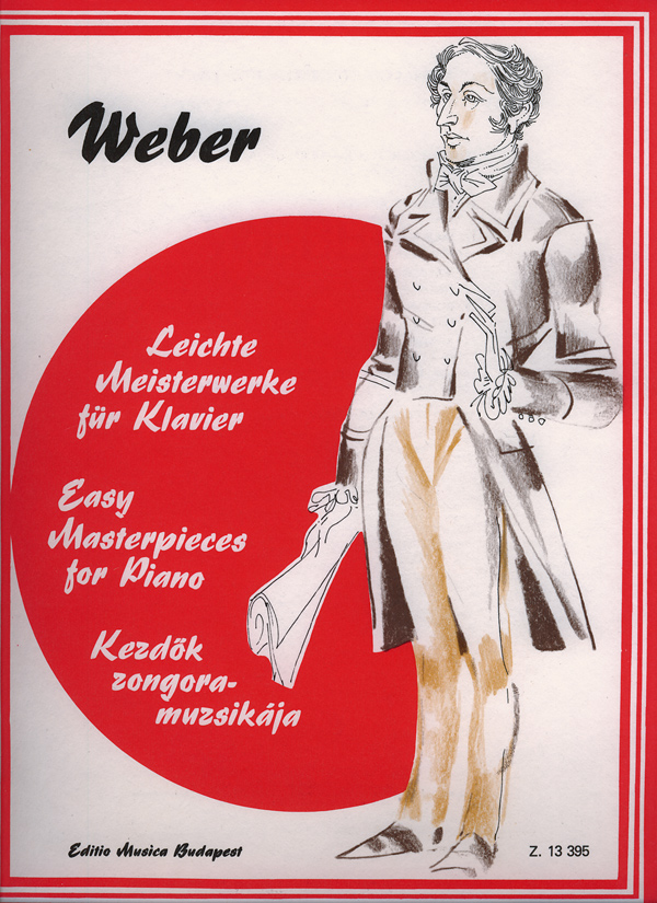 WEBER - KEZDŐK ZONGORAMUZSIKÁJA - WEBER, VÁLOGATTA ÉS KÖZREADJA HÉRA ANDRÁS ÉS SÁRMAI JÓZSEF