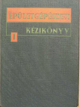 Halászy László - Épületgépészeti kézikönyv I. (töredék) [antikvár]