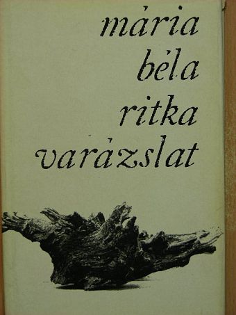 Mária Béla - Ritka varázslat [antikvár]