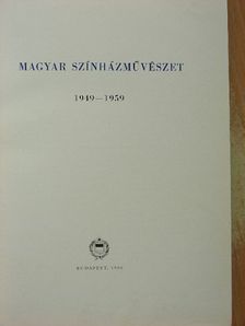 Dr. Székely György - Magyar színházművészet 1949-1959 [antikvár]