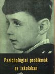 Bartha Lajos - Pszichológiai problémák az iskolában [antikvár]