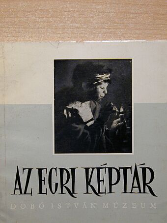 Az egri képtár [antikvár]