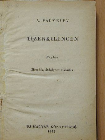 Alekszandr Fagyejev - Tizenkilencen [antikvár]