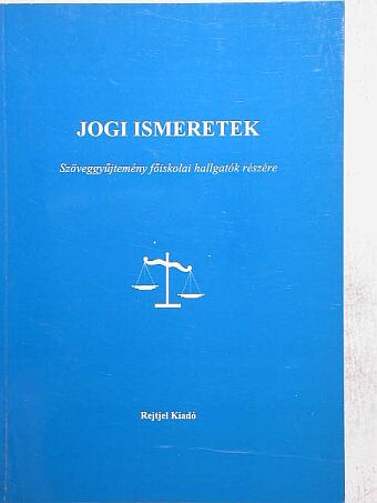 Dr. Dános Valér - Jogi ismeretek [antikvár]
