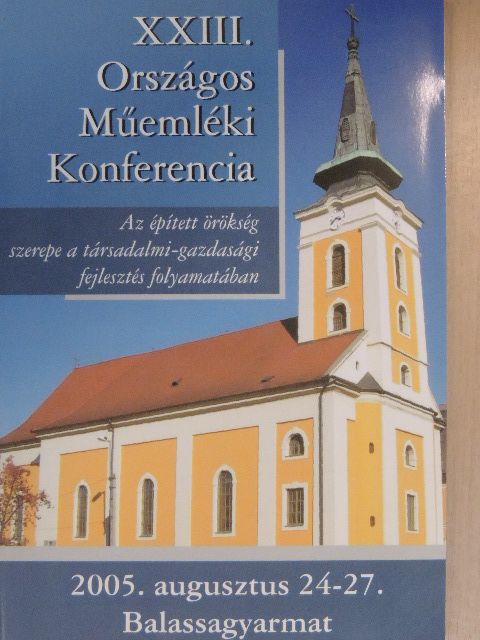 Beatrix Kormanciková - XXIII. Országos Műemléki Konferencia [antikvár]