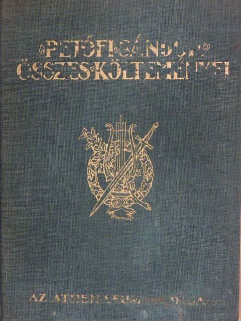 Petőfi Sándor - Petőfi Sándor összes költeményei [antikvár]