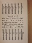 Caius Sallustius Crispus - Die Verschwörung des Catilina [antikvár]