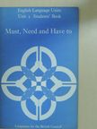 C. E. Nuttall - Must, Need and Have to - Students' Book [antikvár]