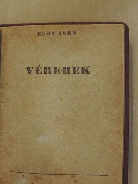 Egry Irén - Vérebek [antikvár]