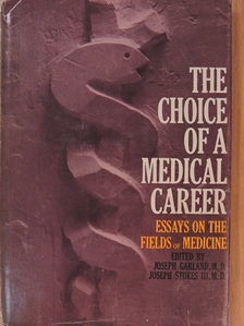 Fred Jenner Hodges - The Choice of a Medical Career [antikvár]