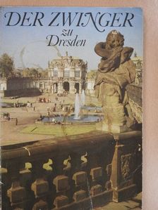 Fritz Löffler - Der Zwinger zu Dresden [antikvár]