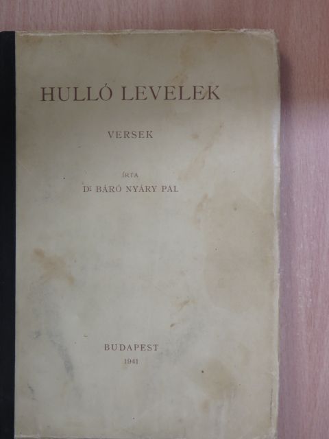 Dr. báró Nyáry Pál - Hulló levelek [antikvár]