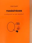 Dr. Kuti László - Tudósítások [antikvár]