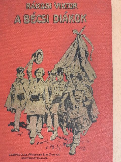 Rákosi Viktor - A bécsi diákok [antikvár]