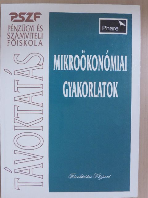 Bódi Erzsébet - Mikroökonómiai gyakorlatok [antikvár]