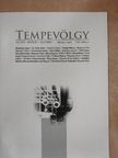 B. Tóth Klári - Tempevölgy 2011. március [antikvár]