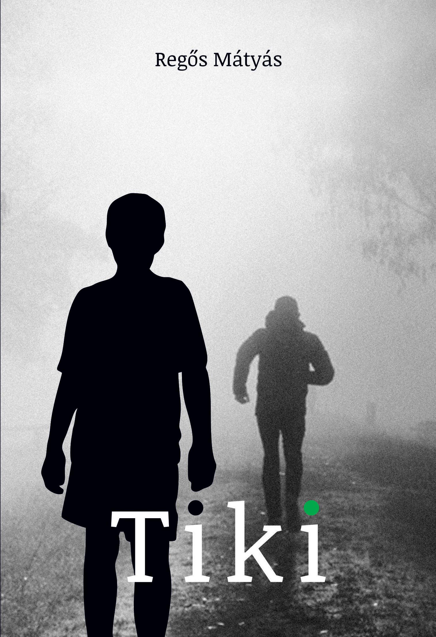 Regős Mátyás - Tiki