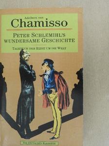 Adelbert von Chamisso - Peter Schlemihl's wundersame Geschichte [antikvár]