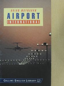 Brian Moynahan - Airport International [antikvár]