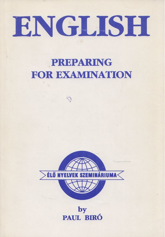Paul Biro - English - Preparing for Examination [antikvár]