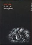 Tornay András - Mezítláb álarcok hamujában [antikvár]