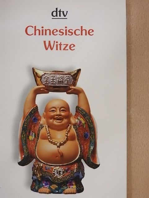 Chinesische Witze, Anekdoten und Weisheiten [antikvár]