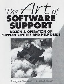Francoise Tourniaire, Richard Farrell - The Art of Software Support [antikvár]