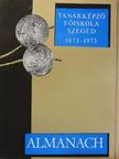 Bereczki S. - A Szegedi Tanárképző Főiskola Centenáriumi Évkönyve 1873-1973 [antikvár]