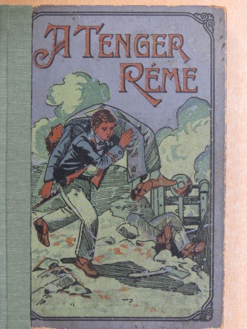 Camp - A Tenger Réme [antikvár]