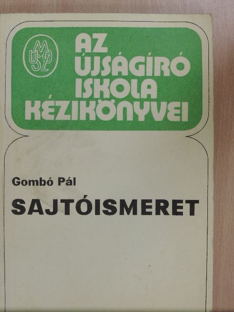 Gombó Pál - Sajtóismeret [antikvár]