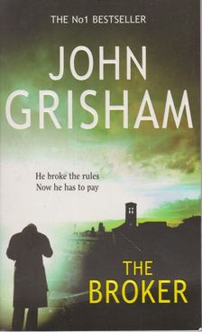 John Grisham - The Broker [antikvár]
