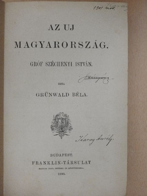 Grünwald Béla - Az uj Magyarország [antikvár]