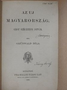 Grünwald Béla - Az uj Magyarország [antikvár]