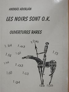 Adorján András - Les noirs sont O.K. (aláírt példány) [antikvár]