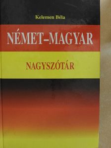 Kelemen Béla - Német-magyar nagyszótár [antikvár]