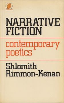 Shlomith Rimmon-Kenan - Narrative Fiction [antikvár]