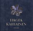 Harri Kalha - Birger Kaipiainen [antikvár]