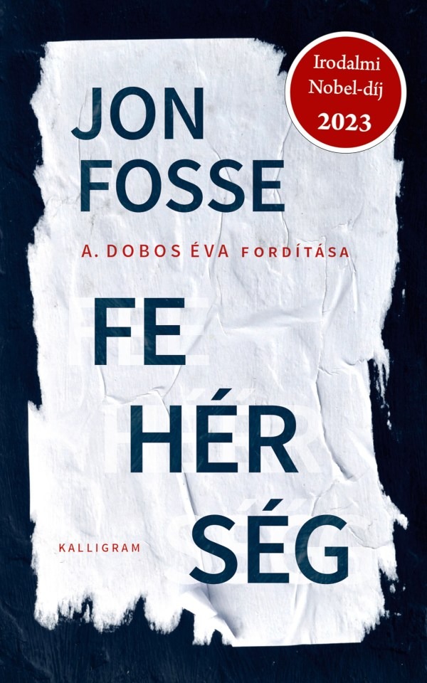 Jon Fosse - Fehérség [eKönyv: epub, mobi]