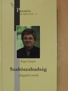 Nagy Gáspár - Szaltószabadság [antikvár]