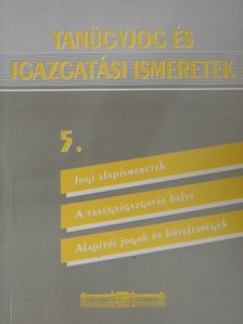 Dr. Bosch Márta - Tanügyjog és igazgatási ismeretek 5. [antikvár]
