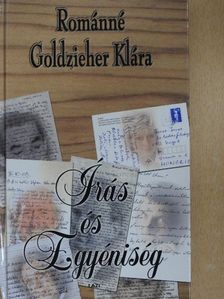 Románné Goldzieher Klára - Írás és egyéniség [antikvár]