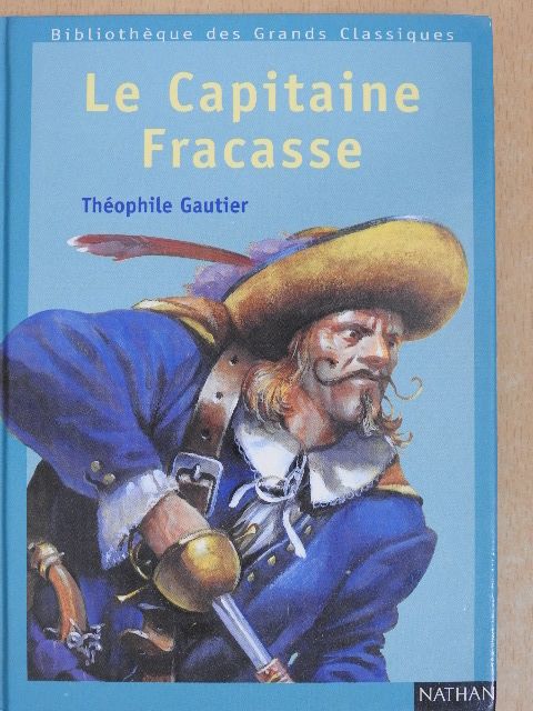 Giséle Vallerey - Le Capitaine Fracasse [antikvár]