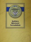 Kultúra-Művészet-Társadalom a globalizálódó világban [antikvár]